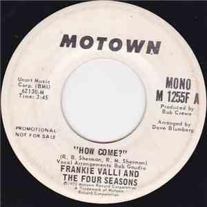 Frankie Valli And The Four Seasons - How Come?