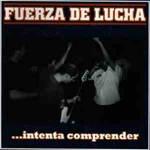 Fuerza de Lucha - Intenta comprender