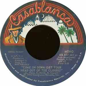 Greg Perry - Come On Down (Get Your Head Out Of The Clouds)