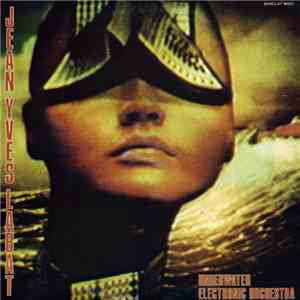 Jean-Yves Labat - Underwater Electronic Orchestra