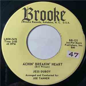 Jess Duboy - Achin' Breakin' Heart / The Only One I Love
