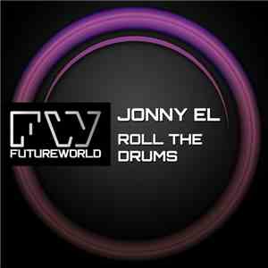 Jonny El - Roll The Drums