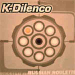 K. Dilenco - Russian Roulette