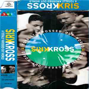 Kris Kross - A Totally Krossed Out World