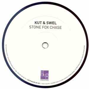 Kut & Swel - Stone Fox Chase