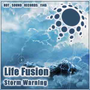Life Fusion - Storm Warning
