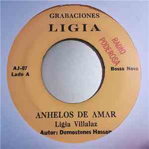 Ligia Villalaz - Anhelos De Amar / Asi Te Olvidare