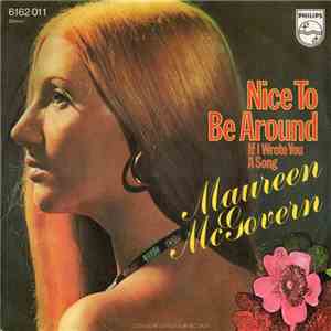 Maureen McGovern - Nice To Be Around / If I Wrote You A Song