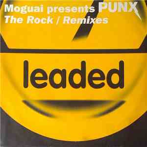 Moguai Presents Punx - The Rock (Remixes)