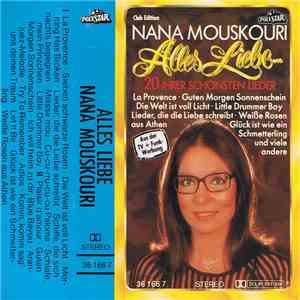 Nana Mouskouri - Alles Liebe... (20 Ihrer Schönsten Lieder)