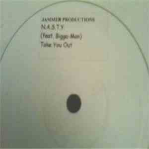 N.A.S.T.Y. Feat. Bigga Man - Take You Out