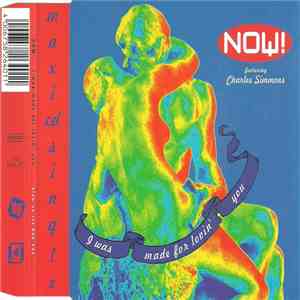Now! Featuring Charles Simmons - I Was Made For Lovin' You