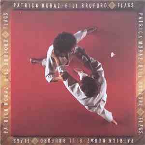 Patrick Moraz • Bill Bruford - Flags