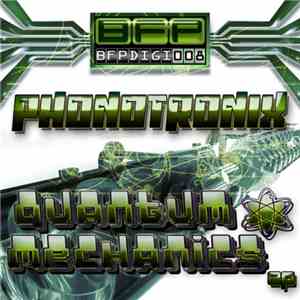 Phonotronix - Quantum Mechanics EP