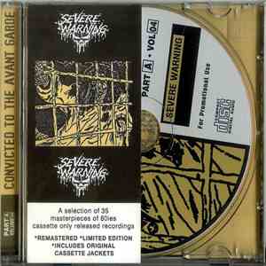 Severe Warning - Convicted To The Avant Garde Part A Volume 04