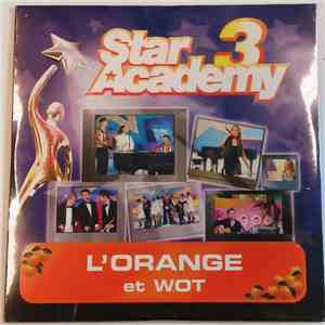 Star Academy 3 - L'Orange / Wot