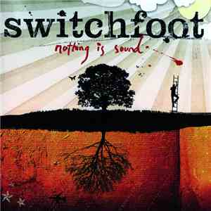 Switchfoot - Nothing Is Sound