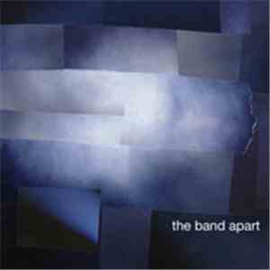 The band apart - Quake And Brook