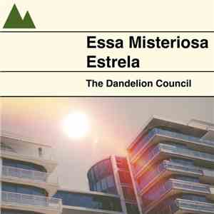 The Dandelion Council - Essa Misteriosa Estrela