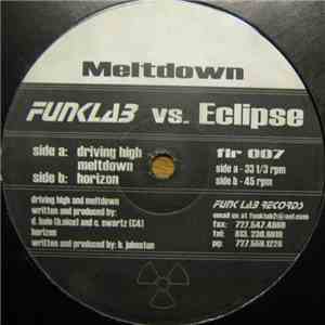The Funk Lab vs. DJ Eclipse - Meltdown E.P.