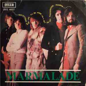 The Marmalade - Reflections Of My Life