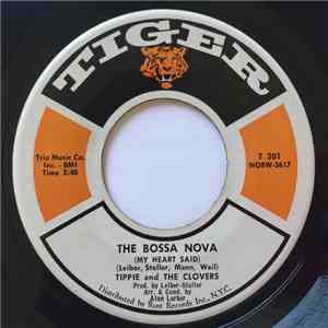 Tippie And The Clovers - The Bossa Nova (My Heart Said) / Bossa Nova, Baby
