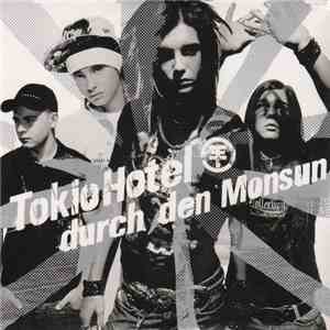 Tokio Hotel - Durch Den Monsun