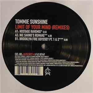 Tommie Sunshine - Limit Of Your Mind (Remixes)