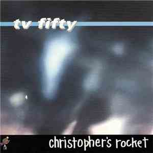 TV Fifty - Christopher's Rocket