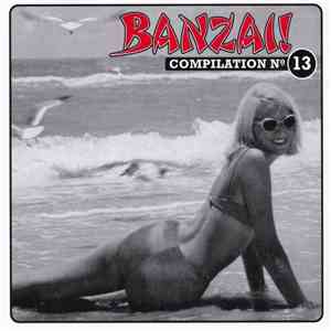 Various - Banzai! Compilation № 13