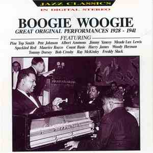 Various - Boogie Woogie Great Original Performances 1928 - 1941