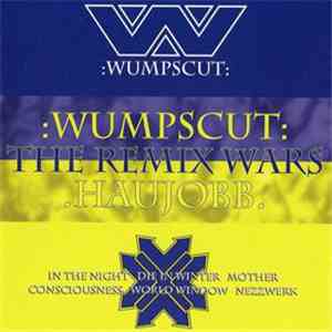 :wumpscut: vs. Haujobb - The Remix Wars