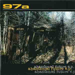 97a - Abandoned Future E.P.