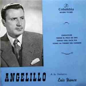 Angelillo - Caracoles / Tienes El Pelo De Oro / Tengo Una Jaca Pia / Como L ...