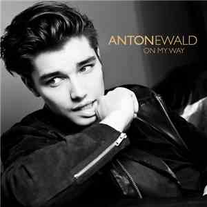 Anton Ewald - On My Way