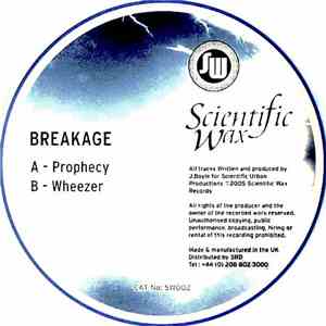 Breakage - Prophecy / Wheezer