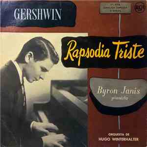 Byron Janis - Rapsodia Triste (Gershwin)