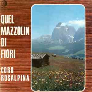 Coro Rosalpina - Quel Mazzolin Di Fiori