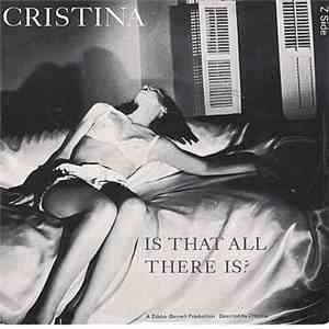 Cristina - Is That All There Is?