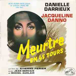 Danielle Darrieux, Jacqueline Danno - Meurtre En 45 Tours