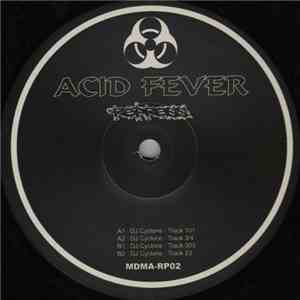 DJ Cyclone - Acid Fever Repress 02