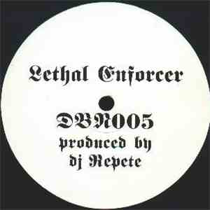 DJ Repete - Lethal Enforcer