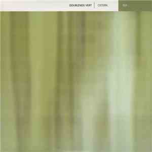 Doublends Vert - Cistern