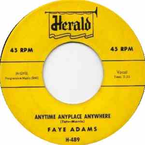 Faye Adams - Anytime Anyplace Anywhere / The Hammer