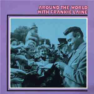 Frankie Laine - Around The World With Frankie Laine