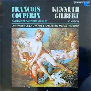 François Couperin, Kenneth Gilbert - Onziéme Et Douziéme Ordres