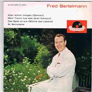 Fred Bertelmann - Aber Schon Morgen