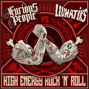 Furious People Vs Llunatiks - High Energy Rock 'N' Roll
