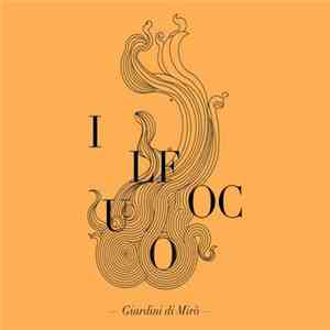 Giardini Di Mirò - Il Fuoco