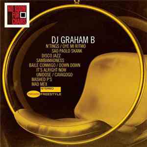 Graham B - No Room For Chairs